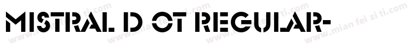 Mistral D OT Regular字体转换